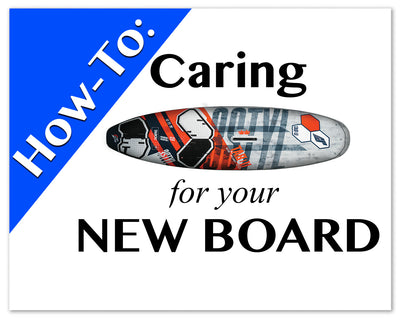 Caring For Your New Windsurf Board